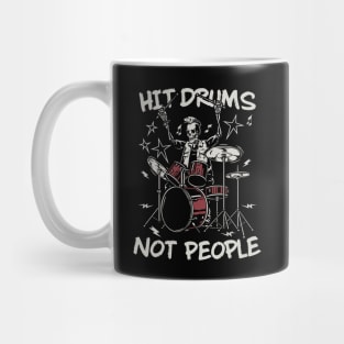 Hit Drums Not People: Groovy Skeleton Playing Drums Mug